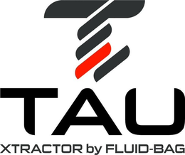 T TAU XTRACTOR BY FLUID-BAG trademark