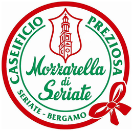 CASEIFICIO PREZIOSA MOZZARELLA DI SERIATE SERIATE - BERGAMO trademark