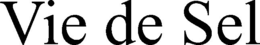 VIE DE SEL trademark