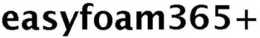 EASYFOAM365+ trademark