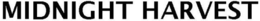 MIDNIGHT HARVEST trademark