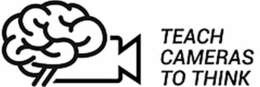 TEACH CAMERAS TO THINK trademark