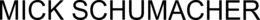 MICK SCHUMACHER trademark