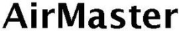 AIRMASTER trademark