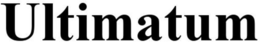 ULTIMATUM trademark