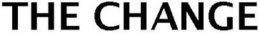 THE CHANGE trademark