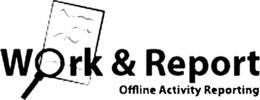 WORK & REPORT OFFLINE ACTIVITY REPORTING trademark