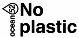 OCEAN 52 NO PLASTIC trademark