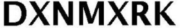 DXNMXRK trademark