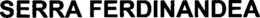 SERRA FERDINANDEA trademark