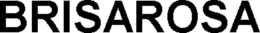 BRISAROSA trademark