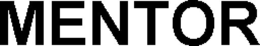 MENTOR trademark