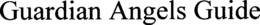 GUARDIAN ANGELS GUIDE trademark