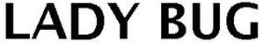 LADY BUG trademark