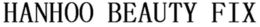 HANHOO BEAUTY FIX trademark