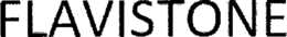 FLAVISTONE trademark