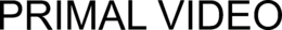 PRIMAL VIDEO trademark