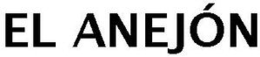 EL ANEJÓN trademark