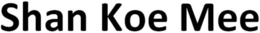 SHAN KOE MEE trademark