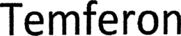TEMFERON trademark