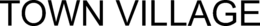 TOWN VILLAGE trademark