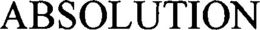 ABSOLUTION trademark