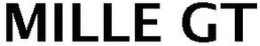 MILLE GT trademark