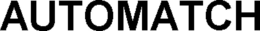 AUTOMATCH trademark