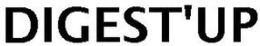 DIGEST'UP trademark