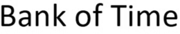 BANK OF TIME trademark