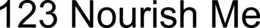 123 NOURISH ME trademark