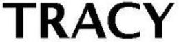 TRACY trademark