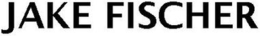 JAKE FISCHER trademark