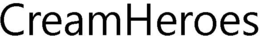 CREAMHEROES trademark