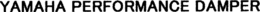 YAMAHA PERFORMANCE DAMPER trademark