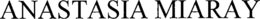 ANASTASIA MIARAY trademark