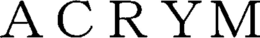 ACRYM trademark