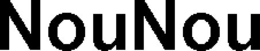 NOUNOU trademark