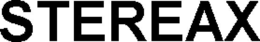 STEREAX trademark