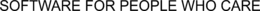SOFTWARE FOR PEOPLE WHO CARE trademark