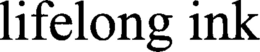 LIFELONG INK trademark