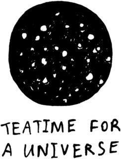 TEATIME FOR A UNIVERSE trademark