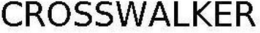 CROSSWALKER trademark