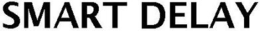 SMART DELAY trademark