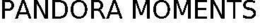 PANDORA MOMENTS trademark