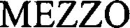 MEZZO trademark