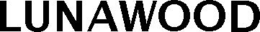 LUNAWOOD trademark
