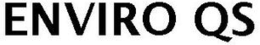 ENVIRO QS trademark