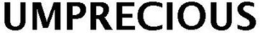 UMPRECIOUS trademark