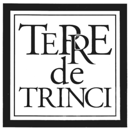 TERRE DE TRINCI trademark